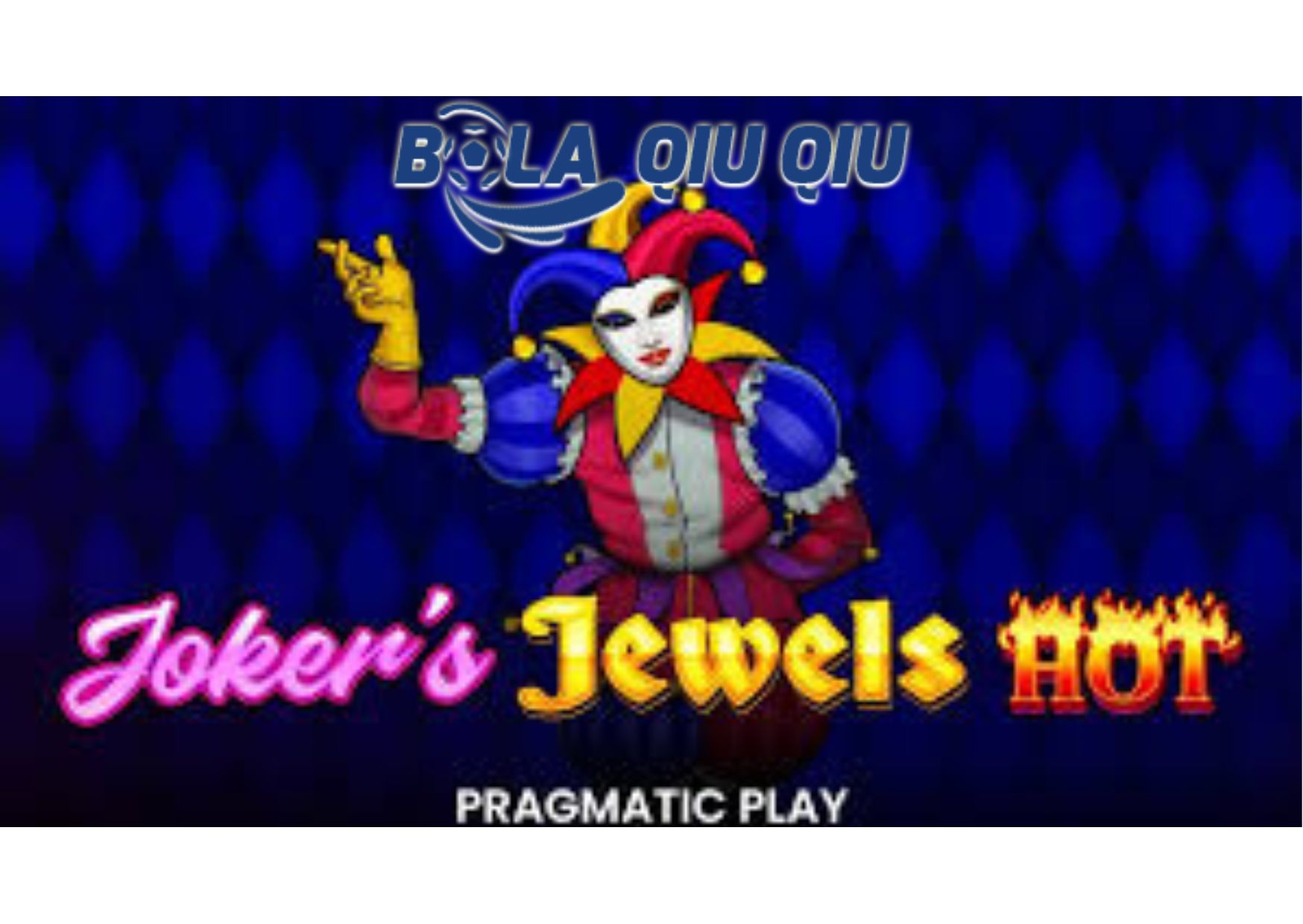 Cara Bermain Slot Joker’s Jewels di Situs Bolaqiuqiu