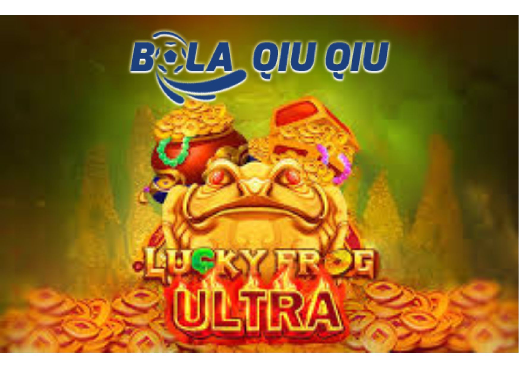 Slot Lucky Frog Ultra di Situs BolaQiuQiu