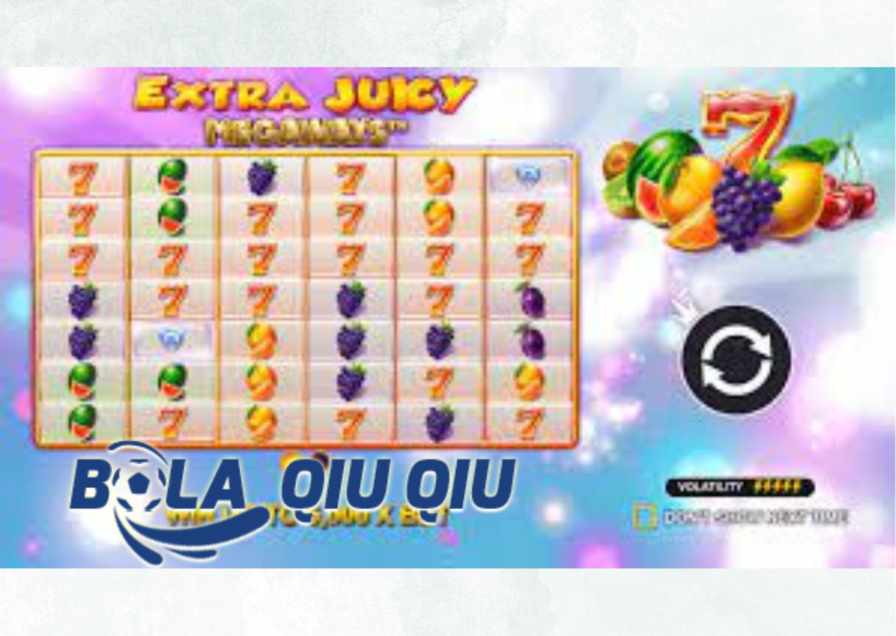 Fitur Pengganda Progresif Slot Extra Juicy di Situs BolaQiuQiu