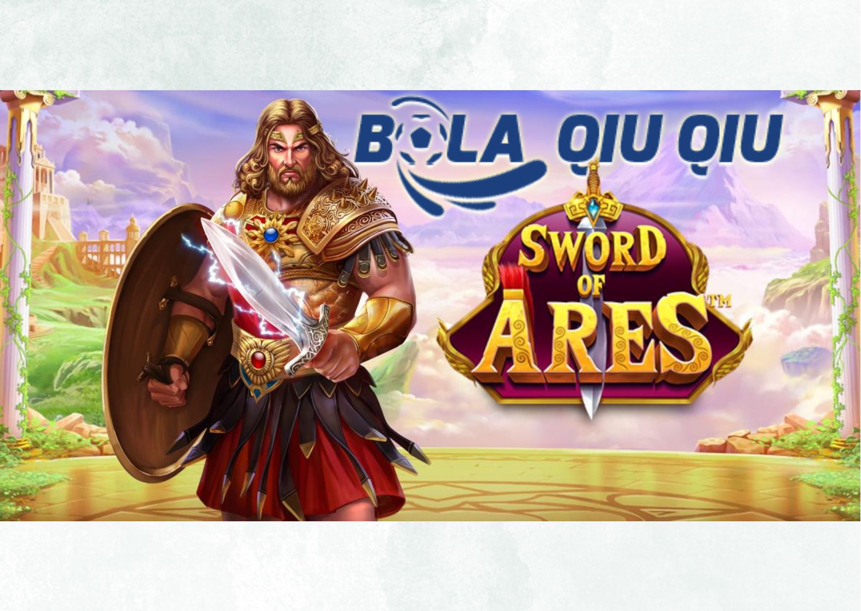 Cara Bermain Slot Sword of Ares di Situs BolaQiuQiu