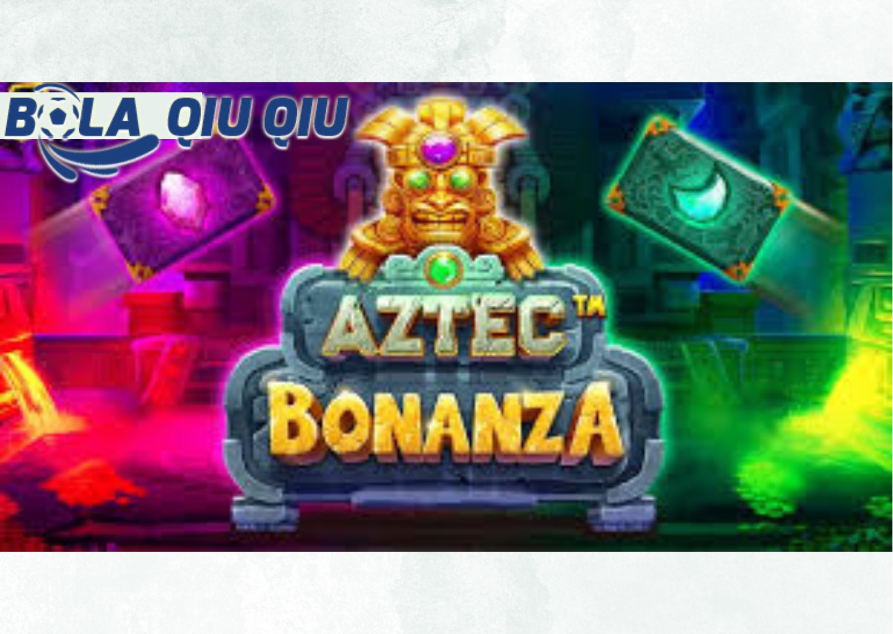 Fitur Bonus pada Slot Aztec Bonanza di Situs BolaQiuQiu