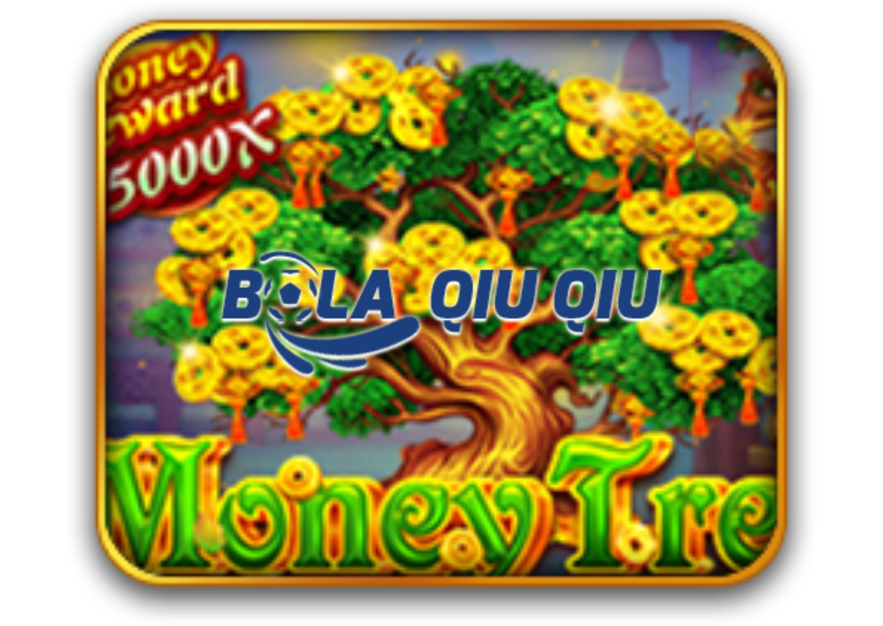 Slot Money Tree di Situs BolaQiuQiu
